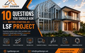 10 Questions You Should Ask Before Starting a Light Gauge Steel Frame  Project